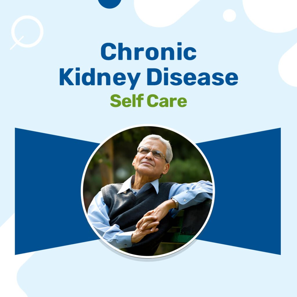 Chronic Kidney Disease Self Care